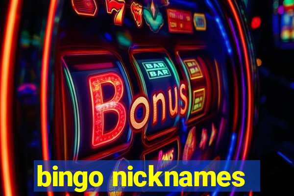 bingo nicknames