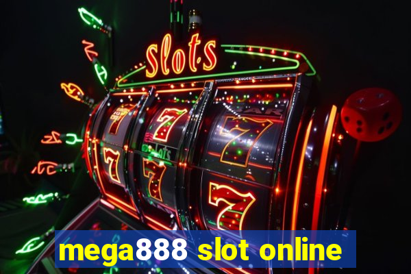 mega888 slot online