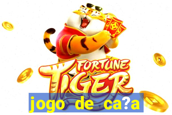 jogo de ca?a níqueis online