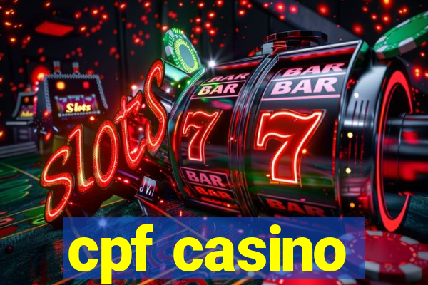 cpf casino