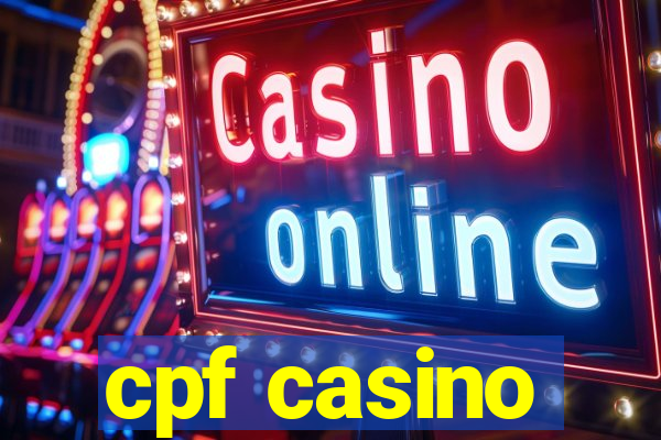 cpf casino