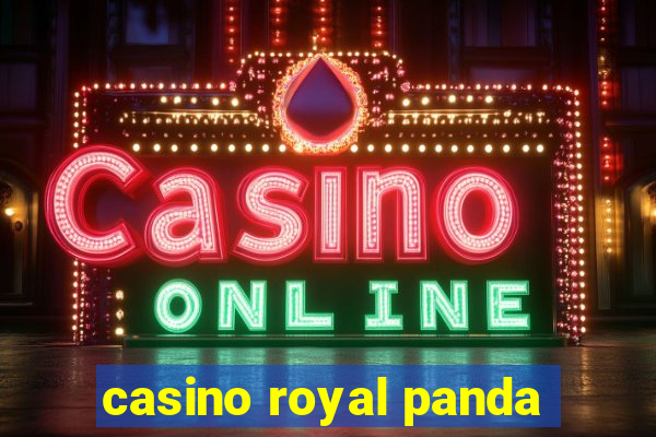 casino royal panda