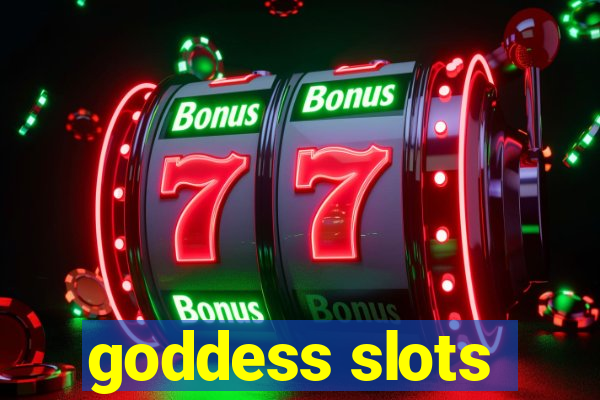 goddess slots