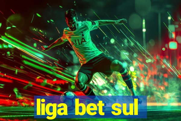 liga bet sul