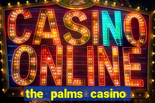 the palms casino hotel las vegas