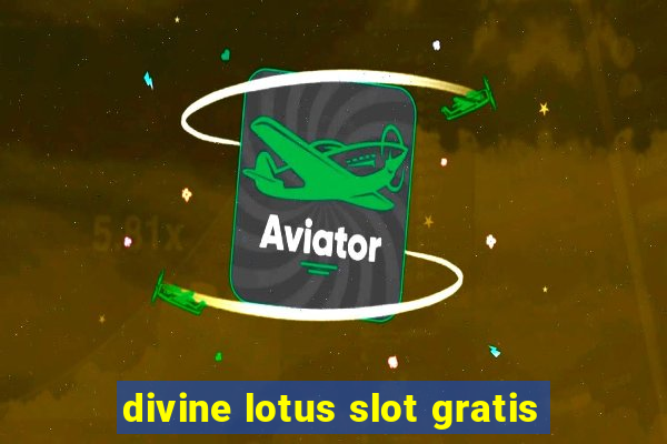 divine lotus slot gratis