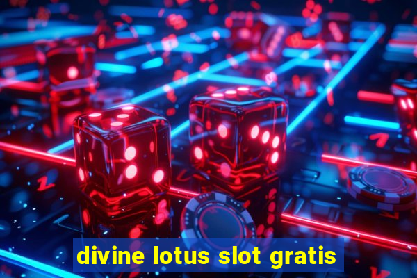 divine lotus slot gratis