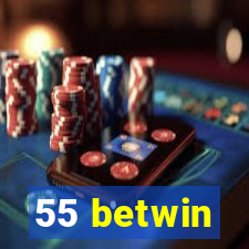 55 betwin