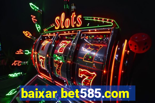 baixar bet585.com