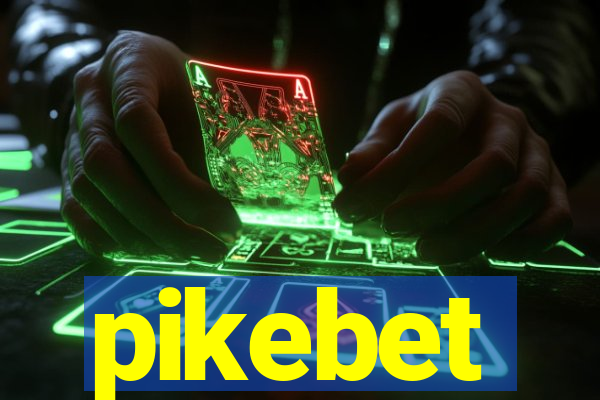 pikebet