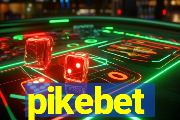 pikebet