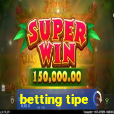 betting tipe