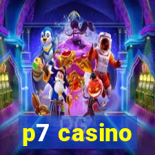 p7 casino