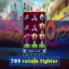 789 rotate fighter