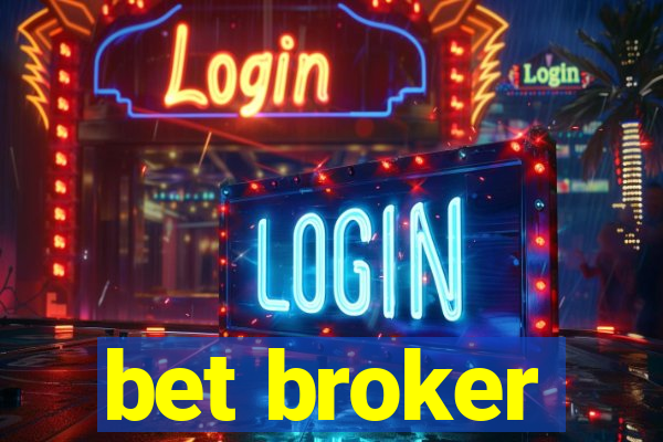 bet broker