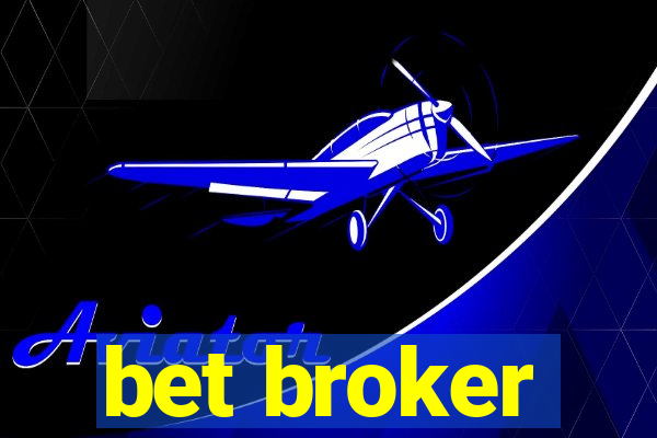 bet broker