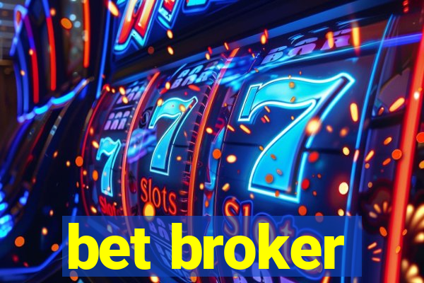 bet broker