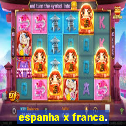 espanha x franca.