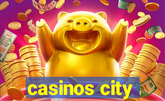 casinos city