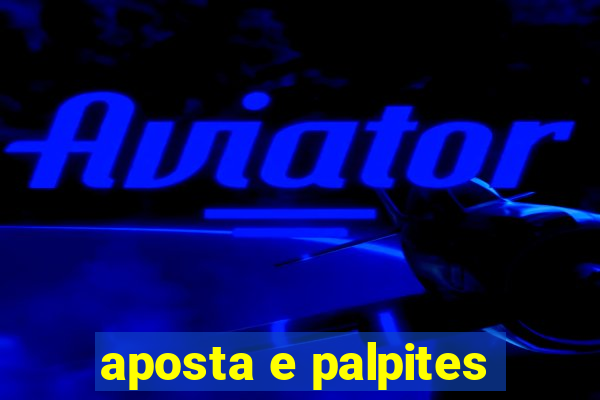 aposta e palpites