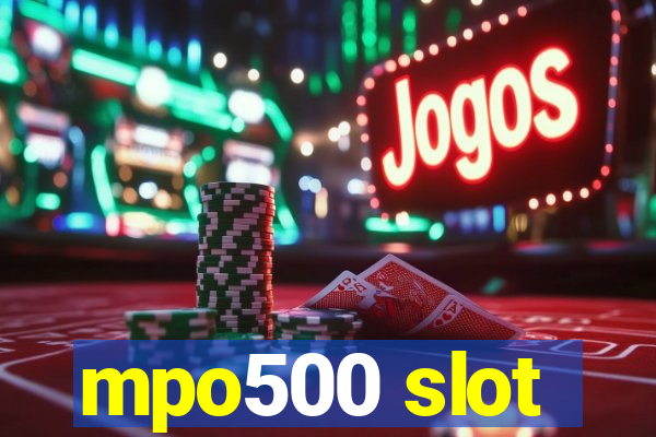 mpo500 slot