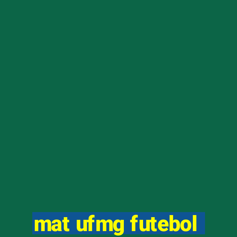 mat ufmg futebol