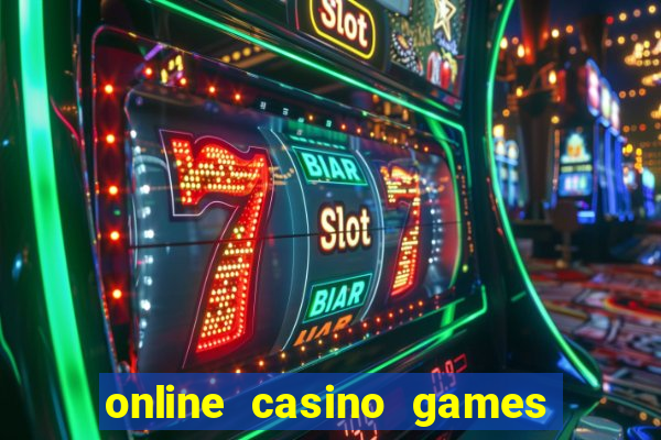 online casino games with real money