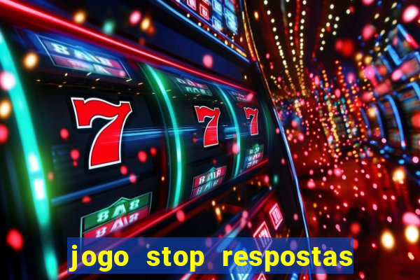 jogo stop respostas de a a z