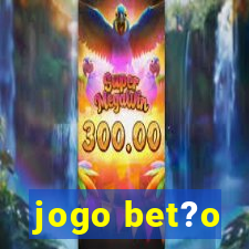 jogo bet?o