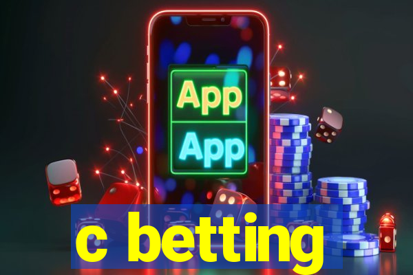 c betting