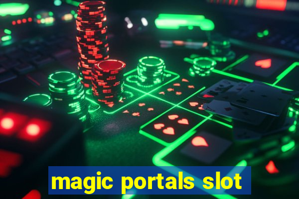 magic portals slot