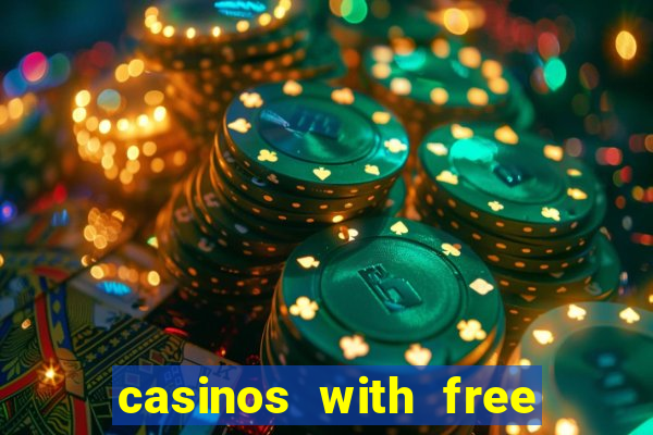 casinos with free no deposit bonuses