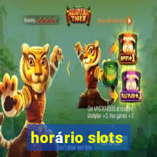 horário slots