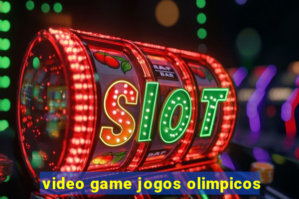 video game jogos olimpicos