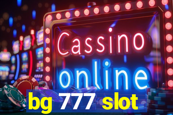 bg 777 slot