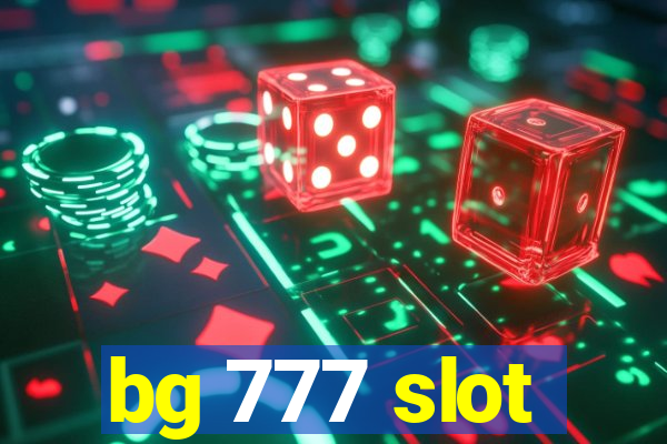 bg 777 slot