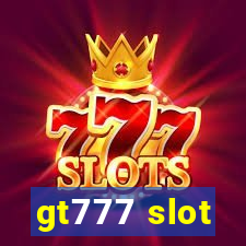 gt777 slot