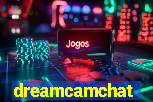 dreamcamchat