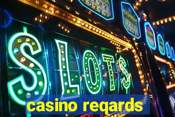 casino reqards