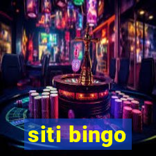 siti bingo