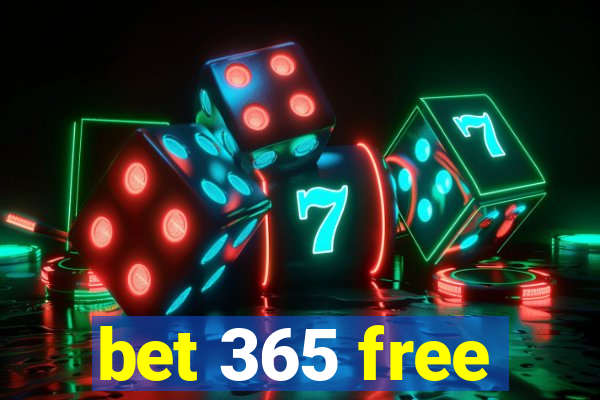 bet 365 free