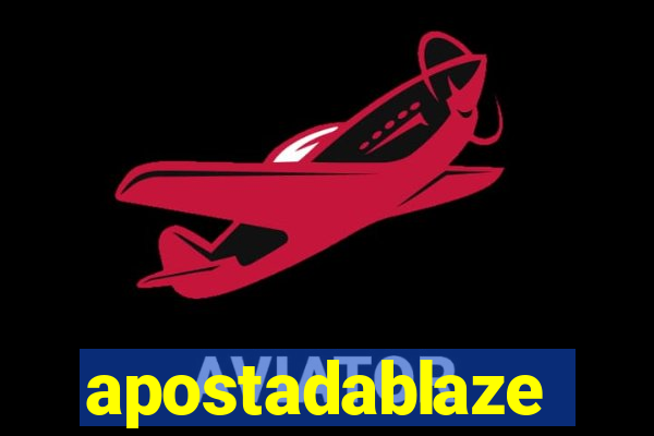 apostadablaze