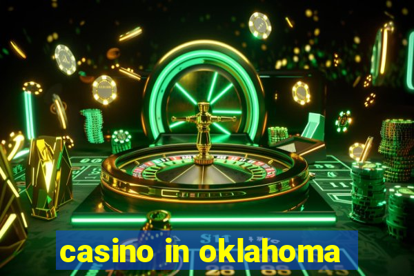 casino in oklahoma