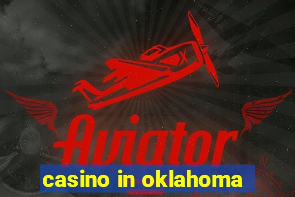 casino in oklahoma