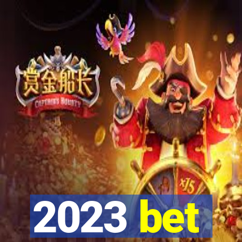 2023 bet