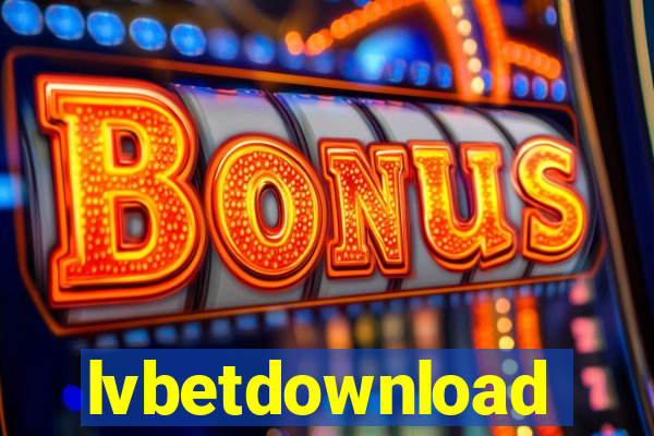 lvbetdownload