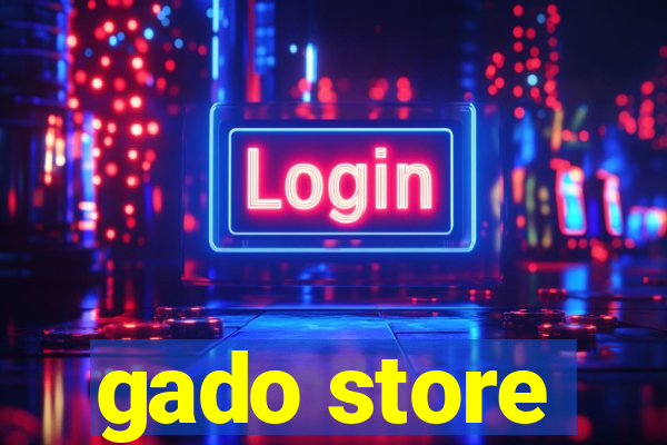 gado store