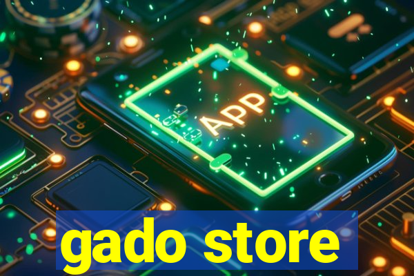 gado store