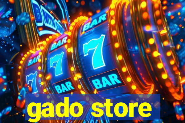 gado store