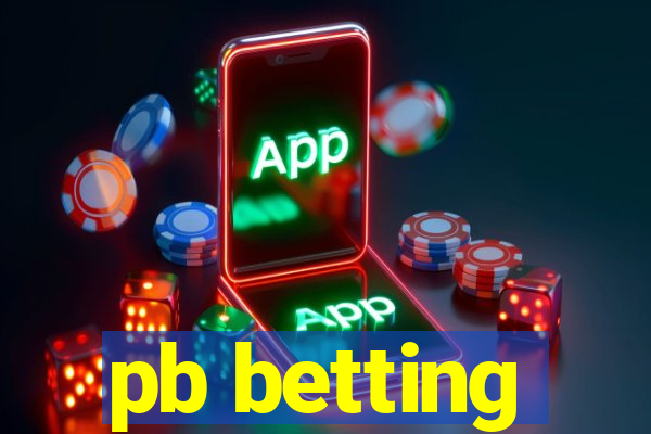 pb betting